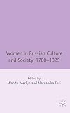 Women in Russian Culture and Society, 1700-1825