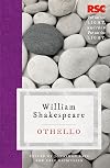 The RSC Shakespeare : Othello