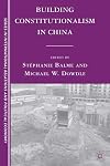 Building Constitutionalism in China (Sciences Po Series in International Relations and Political Economy)