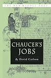 Chaucer's Jobs (The New Middle Ages)