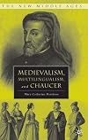 Medievalism, Multilingualism, and Chaucer (The New Middle Ages)