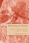 Writing in pain : literature, history, and the culture of denial