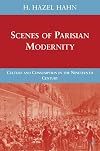 Scenes of Parisian Modernity: Culture and Consumption in the Nineteenth Century
