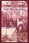 The New Metropolis: New York City, 1840-1857