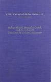 The Psychiatric Society (European Perspectives: a Series in Social Thought & Cultural Ctiticism)
