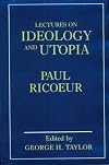 Lectures on Ideology and Utopia