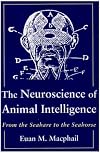 The Neuroscience of Animal Intelligence