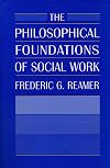 The Philosophical Foundations of Social Work