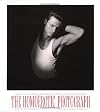The Homoerotic Photograph : Male Images from Durieu / Delacroix to Mapplethorpe