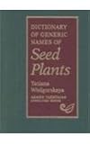 Dictionary of Generic Names of Seed Plants
