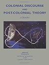 Colonial Discourse and Post-Colonial Theory: A Reader