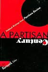 A Partisan Century