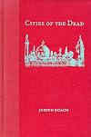 Cities of the Dead