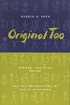 Original Tao: Inward Training (Nei-yeh) and the Foundations of Taoist Mysticism