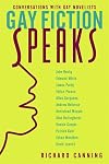 Gay Fiction Speaks: Conversations with Gay Novelists