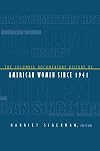 The Columbia Documentary History of American Women Since 1941