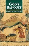 God's Banquet: Food in Classical Arabic Literature