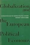 Globalization and the European political economy