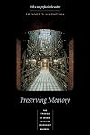 Preserving Memory: The Struggle to Create America's Holocaust Museum