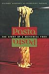 Pasta: The Story of a Universal Food
