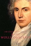 The Collected Letters of Mary Wollstonecraft