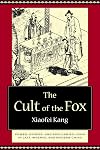 The Cult of the Fox: Power, Gender, and Popular Religion in Late Imperial and Modern China