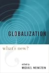 Globalization: What's New?