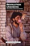 Revolution Unending: Afghanistan, 1979 to the Present
