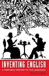 Inventing English: A Portable History of the Language