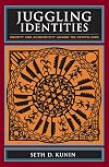 Juggling Identities: Identity and Authenticity Among the Crypto-Jews