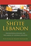 Shi'ite Lebanon: Transnational Religion and the Making of National Identies