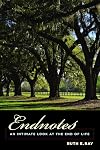 Endnotes: An Intimate Look at the End of Life