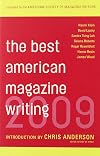 The Best American Magazine Writing 2009
