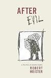 After Evil: A Politics of Human Rights
