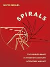 Spirals: the whirled image in twentieth-century literature and art