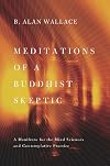 Meditations of a Buddhist skeptic