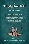 In Translation: Translators on Their Work and What It Means