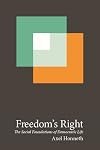 Freedom's Right: The Social Foundations of Democratic Life