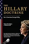 The Hillary Doctrine: Sex and American Foreign Policy