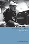 The Cinema of Béla Tarr: The Circle Closes (Directors' Cuts)