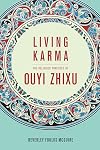 Living Karma: The Religious Practices of Ouyi Zhixu