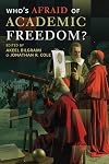 Who's Afraid of Academic Freedom?