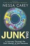 Junk DNA: A Journey Through the Dark Matter of the Genome