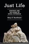 Just Life: Bioethics and the Future of Sexual Difference