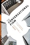 The Conversational Firm: Rethinking Bureaucracy in the Age of Social Media