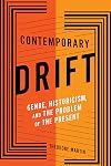 Contemporary Drift: Genre, Historicism, and the Problem of the Present