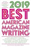 The Best American Magazine Writing 2019
