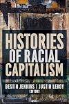 Histories of Racial Capitalism