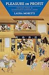Pleasure in Profit: Popular Prose in Seventeenth-Century Japan