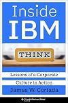 Inside IBM: Lessons of a Corporate Culture in Action